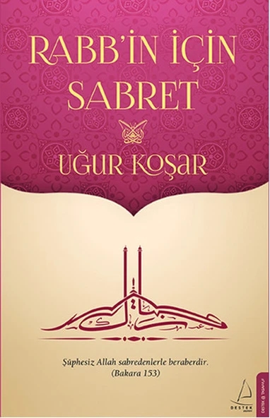 Uğur Koşar - Rabb'İn İçin Sabret 9786054994311 ürün görseli 1