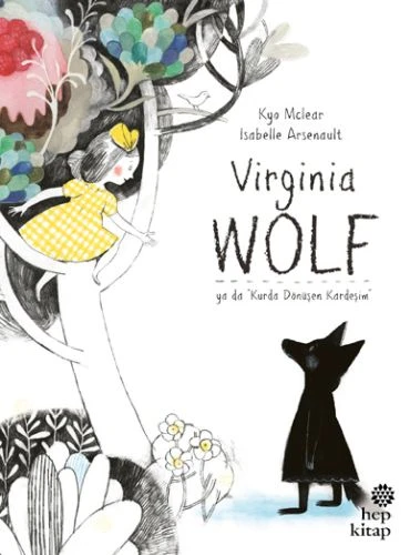 Virginia Wolf Ya Da Kurda Dönüşen Kardeşim ürün görseli 1
