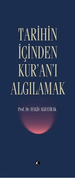 Tarihin İçinden Kur'an'ı Algılamak ürün görseli 1