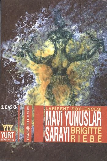 Mavi Yunuslar Sarayı Mitolojinin Romanı ürün görseli 1