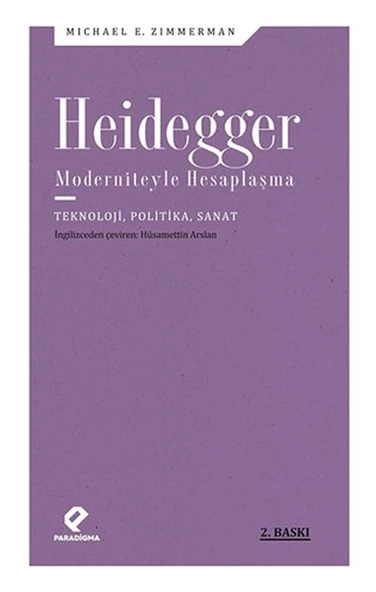 Heidegger Moderniteyle Hesaplaşma - Teknoloji-Politika-Sanat ürün görseli 1