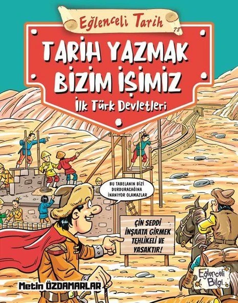 Eğlenceli Tarih: Tarih Yazmak Bizim İşimiz -  İlk Türk Devletleri ürün görseli 1