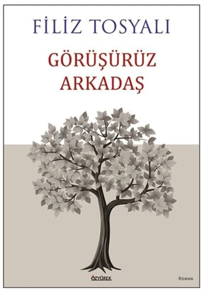 Görüşürüz Arkadaş ürün görseli 1
