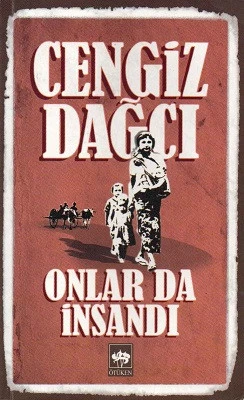Onlarda Da İnsandı Cengiz Dağcı Ötüken Neşriyat ürün görseli 1