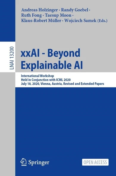 xxAI - Beyond Explainable AI: International Workshop, Held in Conjunction with ICML 2020, July 18, 2020, Vienna, Austria, Revised and Extended Papers (Lecture Notes in Artificial Intelligence) Holzing ürün görseli 1