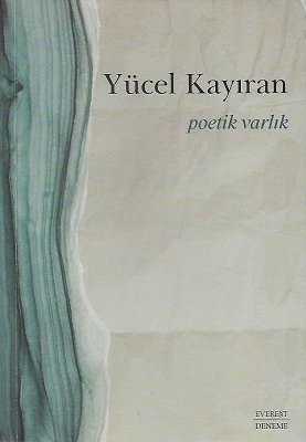 Poetik Varlık Yücel Kayıran Everest Yayınları ürün görseli 1