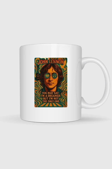 John Lennon You May Say İ M A Dreamer Tasarımlı Kupa Bardak ürün görseli 1