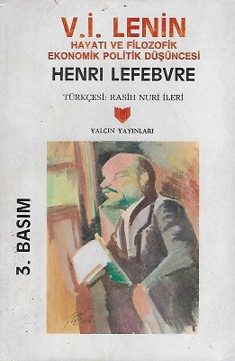 V. İ. Lenin Hayatı ve Filozofik Ekonomik Politik Düşüncesi Henri Lefebvre Yalçın Yayınları ürün görseli 1