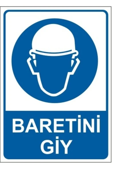 AKA İŞ Baretini Giy Uyarı Levha - Ikaz Tabela 25x35 Cm Pvc ürün görseli 1