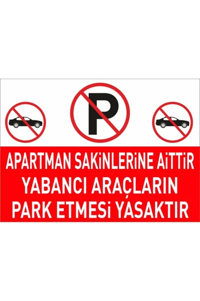 birsign Apartmana Aittir Park Etmek Yasaktır Dekota Zeminli Levha ürün görseli 1