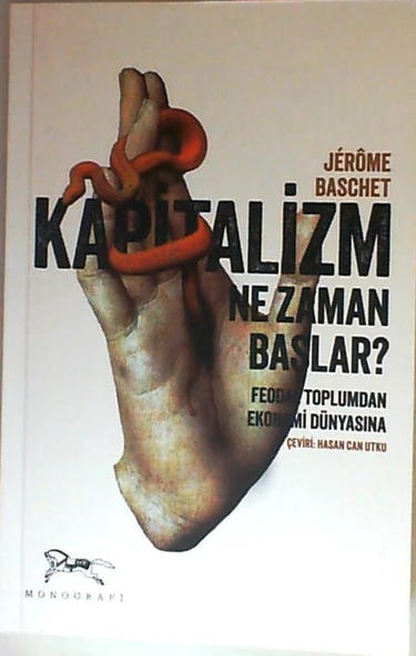 Kapitalizm Ne Zaman Başlar? - Feodal Toplumdan Ekonomi Dünyasına ürün görseli 1