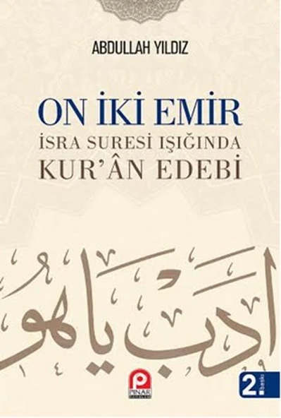 On İki Emir  İsra Suresi Işığında Kur'an Edebi ürün görseli 1