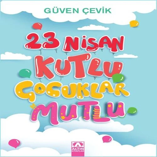 23 Nisan Kutlu Çocuklar Mutlu ürün görseli 1