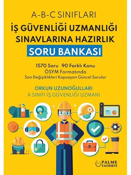 İŞ GÜVENLİĞİ UZMANLIĞI SINAVLARINA HAZIRLIK SORU BANKASI *PALME* ürün görseli 1