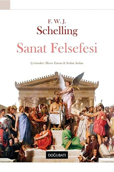 Doğu Batı Yayınları Sanat Felsefesi / F. W. J. Schelling / / 9786052133071 ürün görseli 1