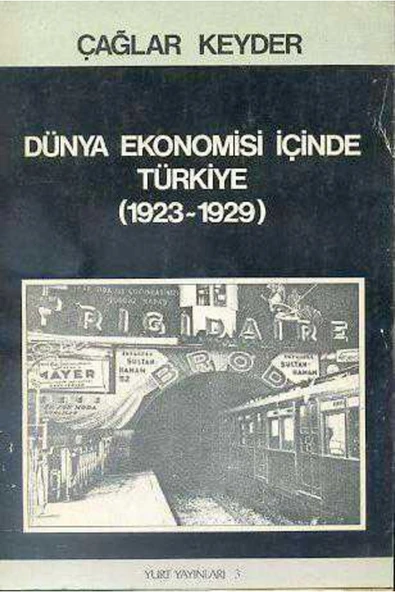 Yurt Yayınları Dünya Ekonomisi Içinde Türkiye (1923 1929)//çağlar Keyder ürün görseli 1