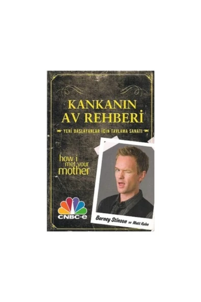 Ntv Yayınları Kankanın Av Rehberi Yeni Başlayanlar Için Tavlama Sanatı - Matt Kuhn - Barney Stinson ürün görseli 1