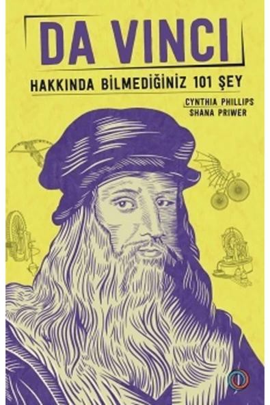 Türk Dil Kurumu Yayınları Da Vinci - Hakkında Bilmediğiniz 101 Şey -- Cyhthia Phillips & Shana Priwer ürün görseli 1