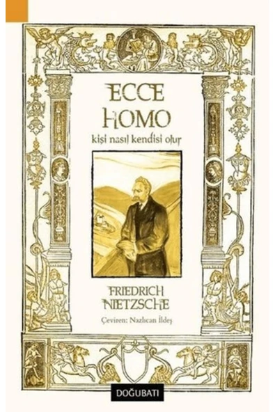 Doğu Batı Yayınları Ecce Homo - Kişi Nasıl Kendisi Olur ürün görseli 1