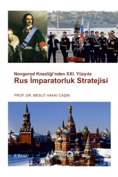 Atlas Kitap Novgorod Knezliği’nden XXI. Yüzyıla RUS İMPARATORLUK STRATEJİSİ ürün görseli 1