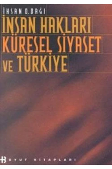 Türk Dil Kurumu Yayınları Insan Hakları Küresel Siyaset Ve Türkiye ürün görseli 1