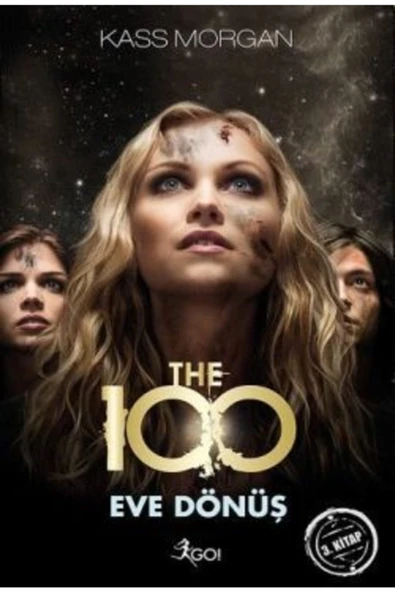 Bilgin Kültür Sanat The 100 - Eve Dönüş (3. Kitap) ürün görseli 1