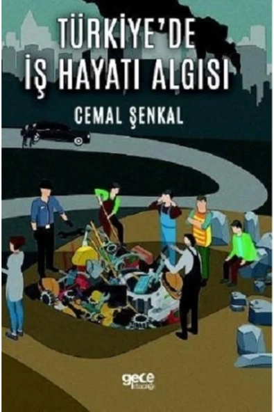 Gece Kitaplığı Türkiye'de Iş Hayatı Algısı ürün görseli 1