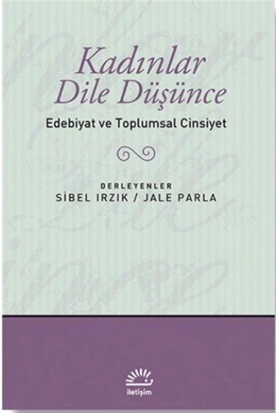 GokcemStores Kadınlar Dile Düşünce / Edebiyat Ve Toplumsal Cinsiyet ürün görseli 1