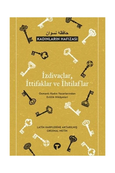 Türk Dil Kurumu Yayınları Izdivaçlar, Ittifaklar Ve Ihtilaflar - Kadınların Hafızası ürün görseli 1