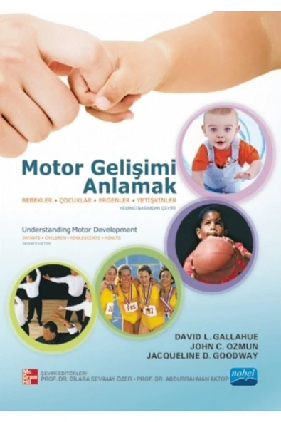 Nobel Akademik Yayıncılık Motor Gelişimi Anlamak & Bebekler, Çocuklar, Ergenler, Yetişkinler ürün görseli 1