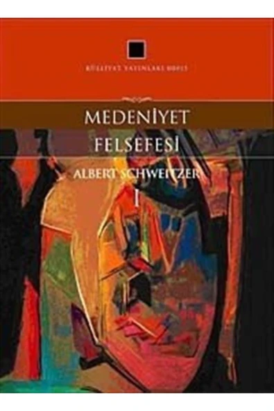 Külliyat Yayınları Medeniyet Felsefesi ürün görseli 1
