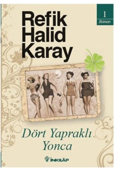 İNKİLAP Dört Yapraklı Yonca Refik Halid Karay Kitabevi ürün görseli 1