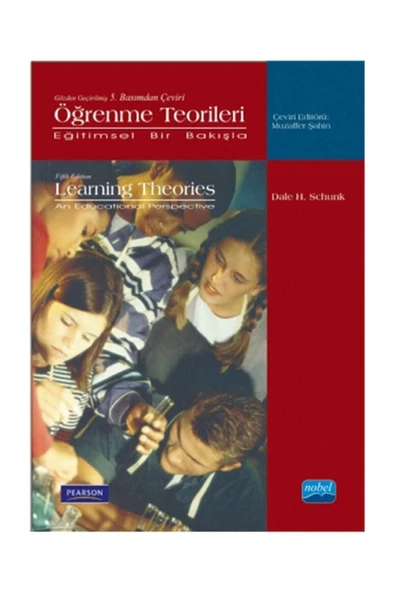 Nobel Akademik Yayıncılık Öğrenme Teorileri Eğitimsel Bir Bakışla Dale H. Schunf ürün görseli 1