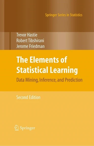 The Elements of Statistical Learning: Data Mining, Inference, and Prediction 2nd Edition ürün görseli 1
