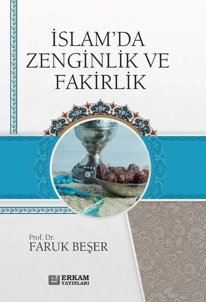 İslam'da Zenginlik Ve Fakirlik - Faruk Beşer ürün görseli 1
