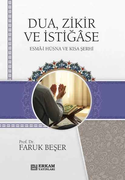 Dua, Zikir Ve İstiğase - Faruk Beşer ürün görseli 1