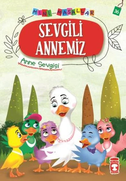 Sevgili Annemiz - Mini Masallar 4 (36) ürün görseli 1
