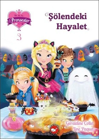 Bir İki Üç Prensesler 3 - Şölendeki Hayalet ürün görseli 1