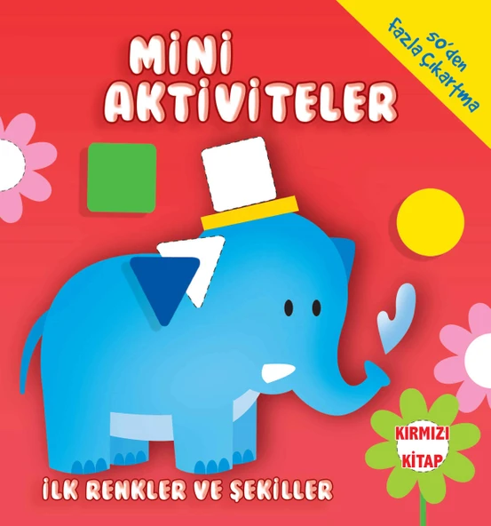 Mini Aktiviteler-İlk Renkler ve Şekiller-(Kırmızı Kitap) ürün görseli 1