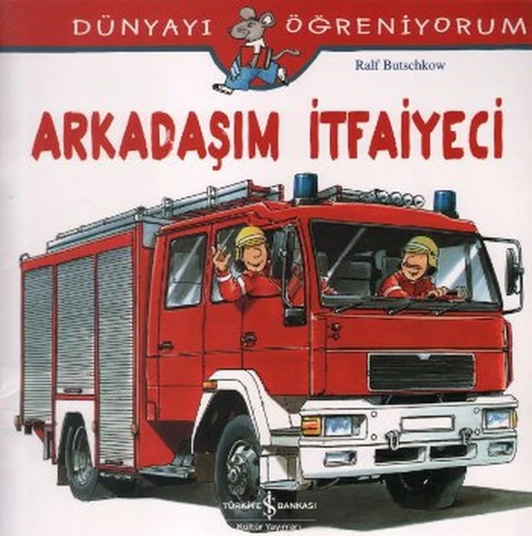 Dünyayı Öğreniyorum - Arkadaşım İtfaiyeci ürün görseli 1
