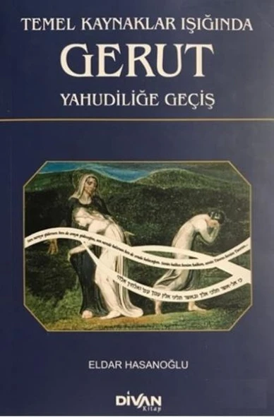 Temel Kaynaklar Işığında Gerut Yahudiliğe Geçiş ürün görseli 1