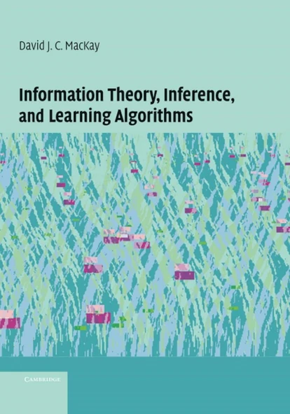 Information Theory, Inference and Learning Algorithms - David J. C. MacKay ürün görseli 1