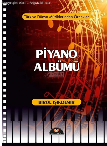 PİYANO ALBÜMÜ - BİROL IŞIKDEMİR - TÜRK VE DÜNYA MÜZİKLERİNDEN ÖRNEKLER ürün görseli 1