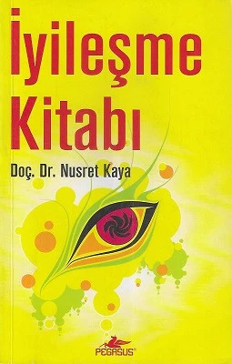 İyileşme Kitabı Nusret Kaya Pegasus Yayınları - İKİNCİ EL KİTAP ürün görseli 1