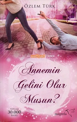 Annemin Gelini Olur Musun? Özlem Türk Müptela Yayınları - İKİNCİ EL KİTAP ürün görseli 1