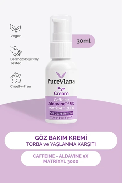PureViana Göz Kremi 30ML - Kafein + Peptit + Hyaluronik Asit - Morluk, Göz Altı Torbası ve Kırışıklık Karşıtı ürün görseli 1