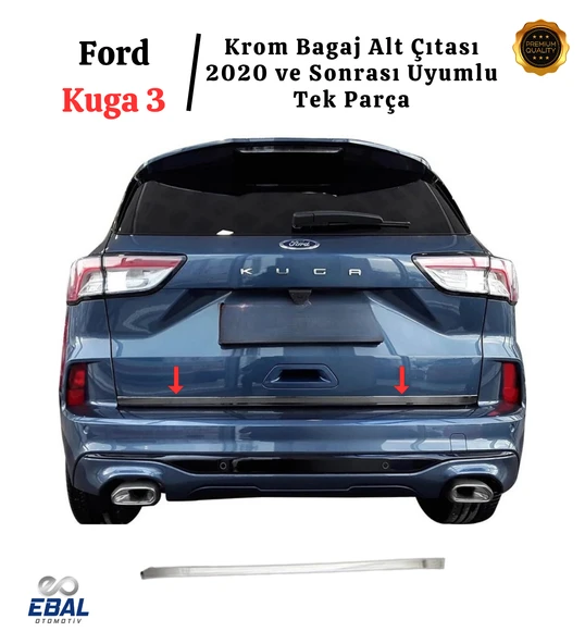 Ford Kuga 3 Krom Bagaj Alt Çıtası 2020 ve Sonrası Paslanmaz Çelik ürün görseli 1