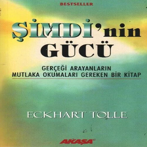 Şimdi'nin Gücü - Gerçeği Arayanların Mutlaka Okumaları Gereken Bir Kitap ürün görseli 1