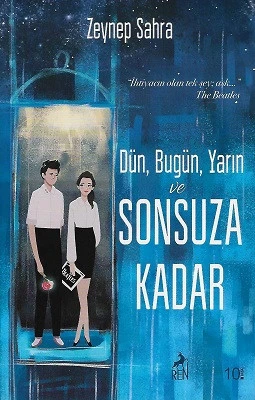 Dün Bugün Yarın ve Sonsuza Kadar Zeynep Sahra Ren Kitap ürün görseli 1