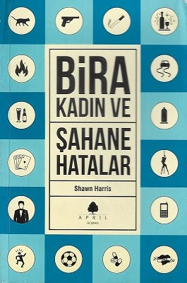 Bira Kadın ve Şahane Hatalar Shawn Harris April Yayıncılık ürün görseli 1